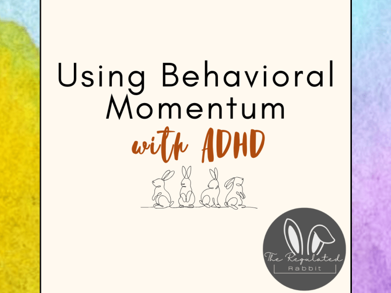 Behavioral Momentum for&nbsp;ADHDers